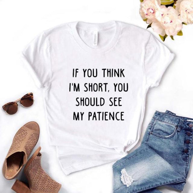 My Patience Women T shirts